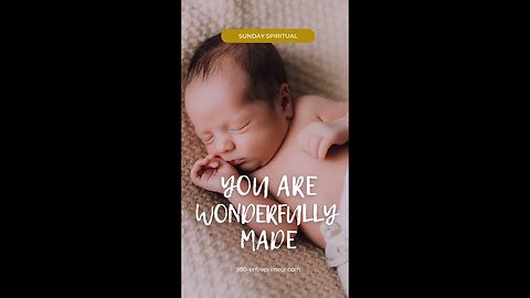 YOU ARE WONDERFULLY MADE