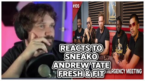 Destiny Reacts To Sneako, Andrew Tate, Fresh & Fit Meeting