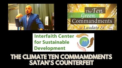 THE CLIMATE TEN COMMANDMENTS SATAN'S COUNTERFEIT