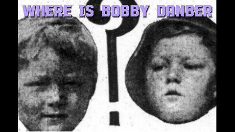 Where is bobby danber?