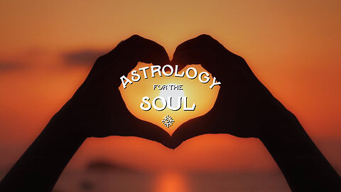 Astrology for the Soul November 29, 2023