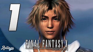 Final Fantasy X (PS3) Playthrough | Part 1 (No Commentary)