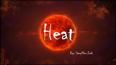 Heat - An original Audio Story