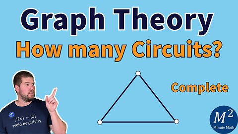 How many possible Circuits in a Complete Graph? | Graph Theory Basics