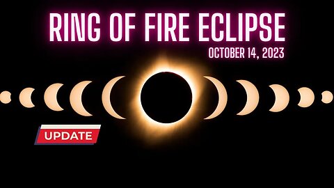 Ring Of Fire Eclipse 2023 Update