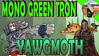 Mono Green Tron Testing Brothers War Cards VS Yawgmoth｜The Brain Stone ｜Magic The Gathering Online Modern League Match