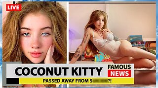 OF Star Coconut Kitty Passes Away RIP | Famous News