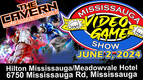 MISSISSAUGA GAME EXPO JUNE 2nd 2024