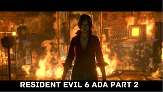 What is this story about again?...Resident Evil 6: Ada PT 2