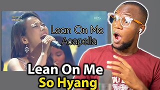 First Time Hearing So Hyang - Lean On Me Reaction Video #SoHyang