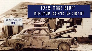 1958 Mars Bluff Nuclear Bomb Incident