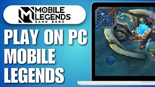 How to Play Mobile Legends on PC