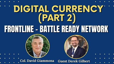 Digital Currency | An Interview with Derek Gilbert | FrontLine | Prophecy Investigators #23