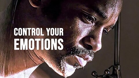 CONTROL YOUR EMOTIONS #MotivationalSpeech