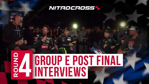 Group E Post Final (Round 4) Interviews