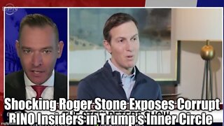 Shocking Roger Stone Exposes Corrupt RINO Insiders in Trump’s Inner Circle