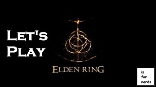 The Daily Let's Play #39 | Elden Ring | (Rune Lvl 1 Fun)