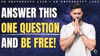 Can Knowing I AM Really Satisfy Me? // 4D University Live