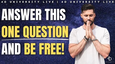 Can Knowing I AM Really Satisfy Me? // 4D University Live