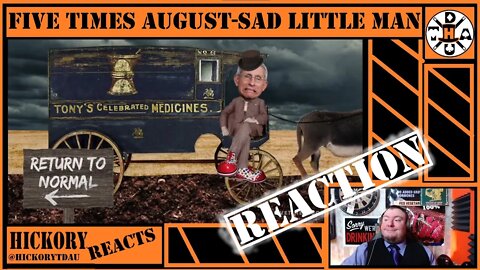 Snake Oil Salesmen Beware! "Sad Little Man" by Five Times August REACTION | Hickory Reacts