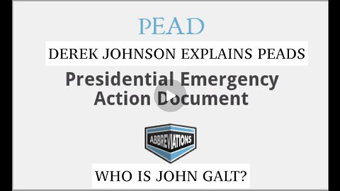 Derek Johnson Huge Intel "Presidential Emergency Action Documents" DOCUMENTED. HUGE INTEL. TY JGANON