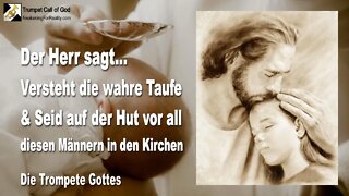 Rhema 24.11.2022 🎺 Was ist die wahre Taufe?.. Seid auf der Hut vor all diesen Männern in den Kirchen