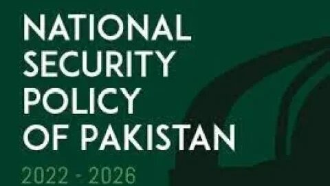 NATIONAL SECURITY POLICY OF PKISTAN 2022-2026 ||