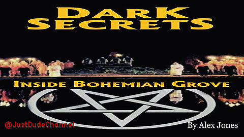 Dark Secrets: Inside Bohemian Grove (Directors Cut)