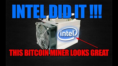 INTELS New Bitcoin Miner Is Looking Great!