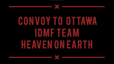 BLOOD OVER INTENT FLATTARD CONVOY TO OTTAWA "THE CHOSEN SONS OF SATAN"