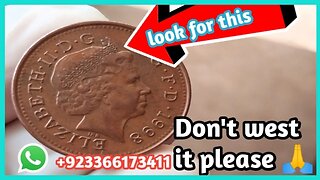 UK New One penny Great Britain 1998 Most valuable Coin, worth up to $7,800 don't spend this?