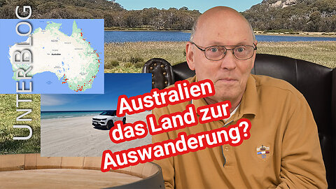 Australien - Abschluss Videoserie - Auswanderungsland am Ende der Welt?