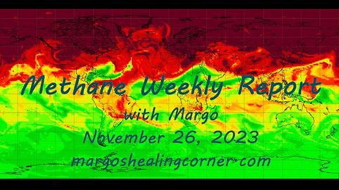 Methane Weekly Report with Margo (Nov. 26, 2023)