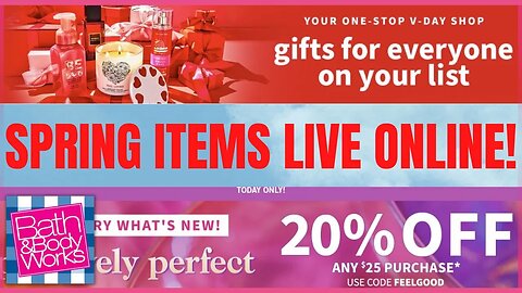 Bath & Body Works | SPRING IS LIVE NOW ONLINE | REWARDS VALUE INCREASE | #bathandbodyworks