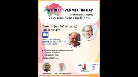 World Ivermectin Day (Malaysian Chapter): Lessons from Hindsight.
