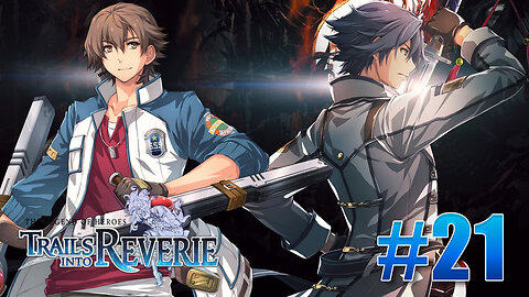 The Legend of Heroes: Trails into Reverie Part 21 - New Reverie Garden Functions