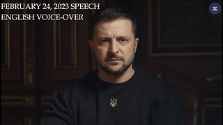 ENGLISH VOICE-OVER of ZELENSKY'S FEB 24, 2023 (ONE YEAR) SPEECH