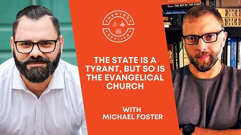 The State Is A Tyrant, But So Is The Evangelical Church