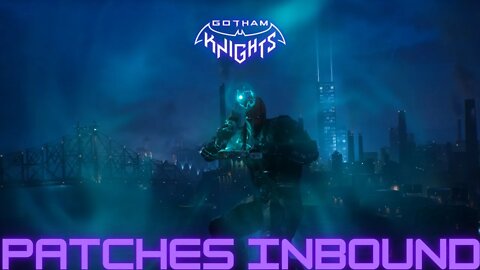 Major Patches incoming for Gotham Knights - Here's what to expect!