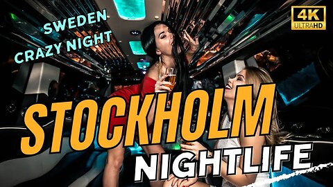 STOCKHOLM Nightlife: Ultimate Guide to Entertainment in Sweden | 4K