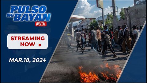 Pulso ng Bayan kasama sina Admar Vilando at Jade Calabroso | March 18, 2024