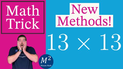 The New Way to Multiply 13x13 - Minute Math Tricks - Part 39 #shorts