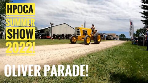 HPOCA National Summer Show 2022 Oliver Tractor Parade: Check Out The Many Tractors In The Parade!