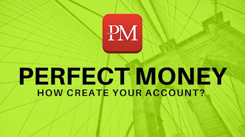 HOW CREATE ACCOUNT ON PERFECT MONEY