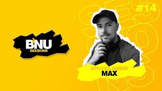 BNU SESSIONS #14 - 15.07.2023: Max Melodic House e Techno