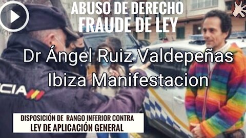 Dr ANGEL RUIZ IBIZA MANIFESTACIÓN ABUSO DE DERECHO FRAUDE DE LEY