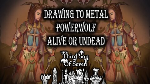 POWERWOLF - Alive Or Undead | Drawing to Metal