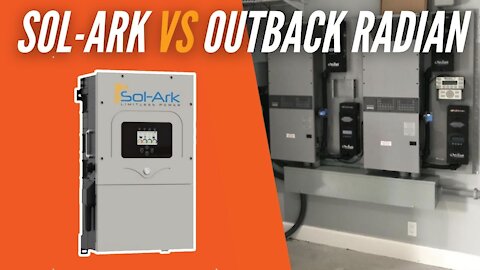 Sol-Ark 12K VS Outback Radian