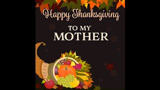Thanksgiving To My Mother [GMG Originals]
