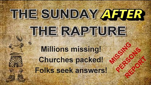 The Sunday After the Rapture